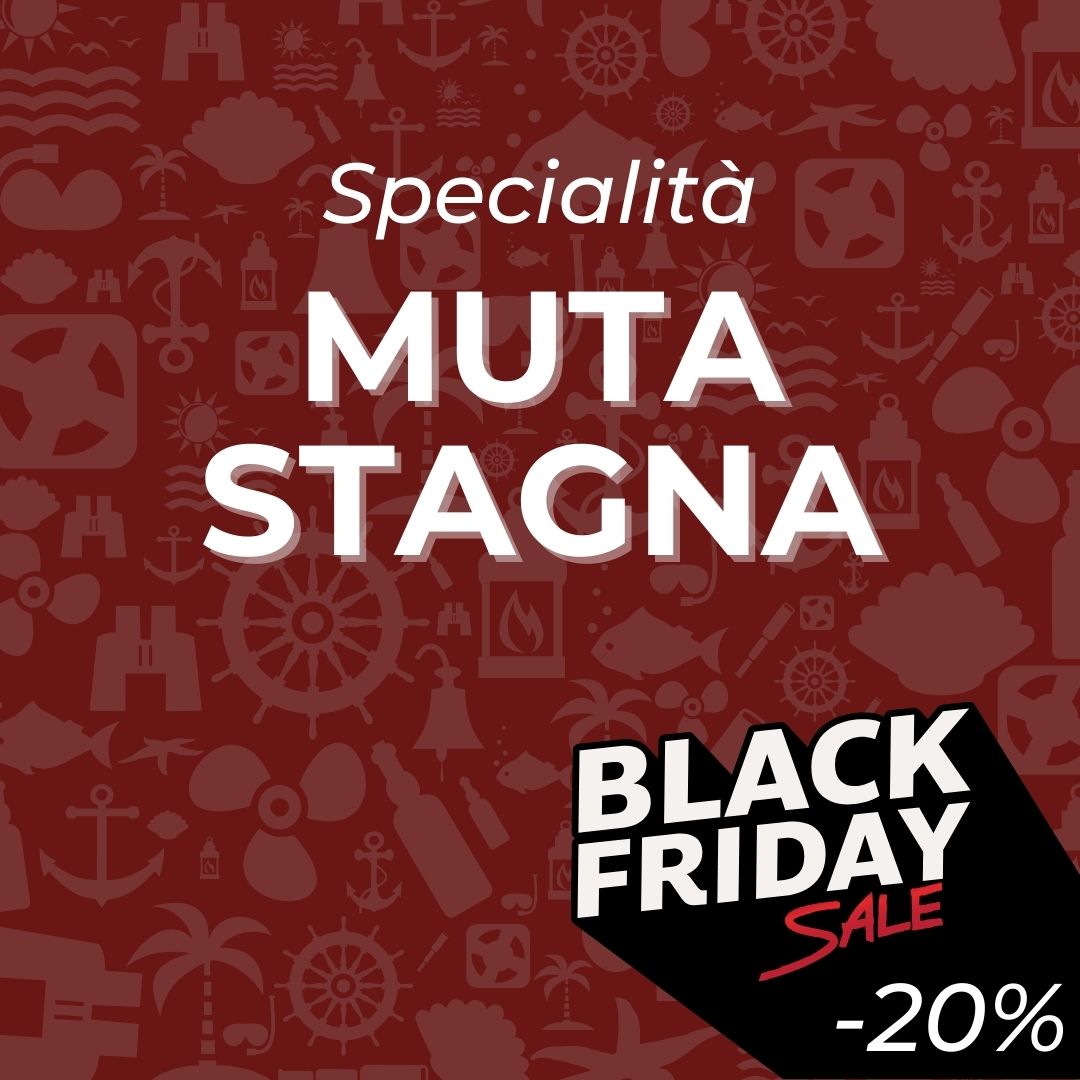 Black Friday Specialità Muta Stagna